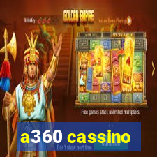 a360 cassino